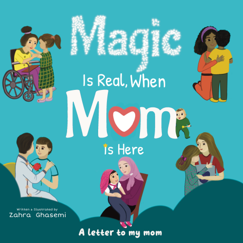 Magic Is Real When Mom Is Here